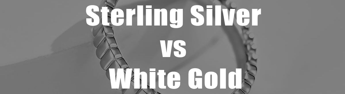 Sterling Silver vs White Gold