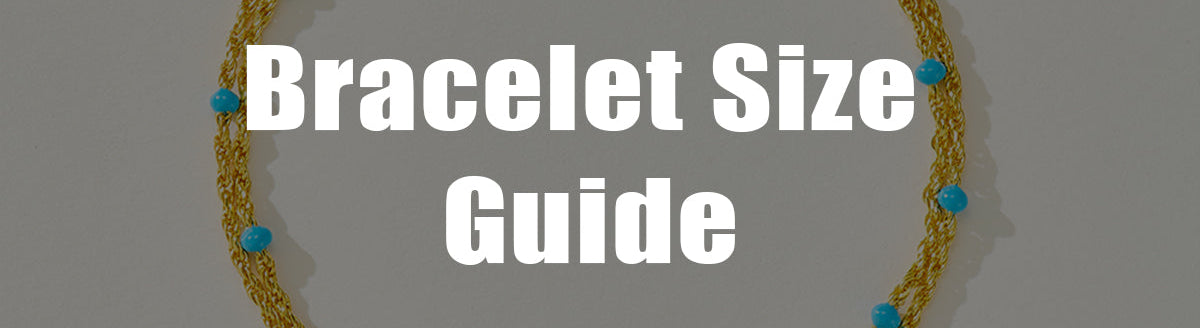 Bracelet Size Guide