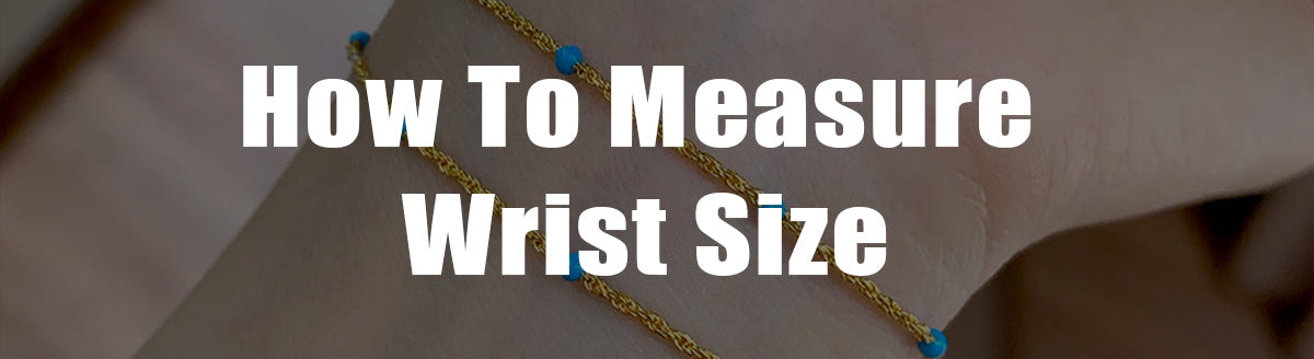 How to Measure Wrist Size