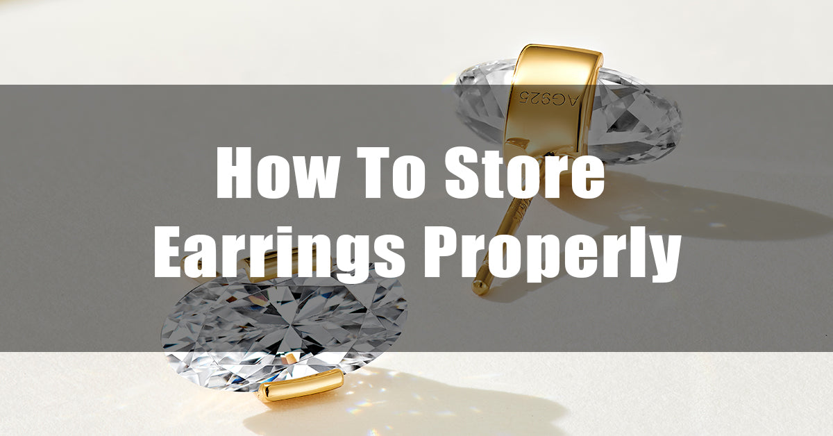 How To Store Earrings Properly