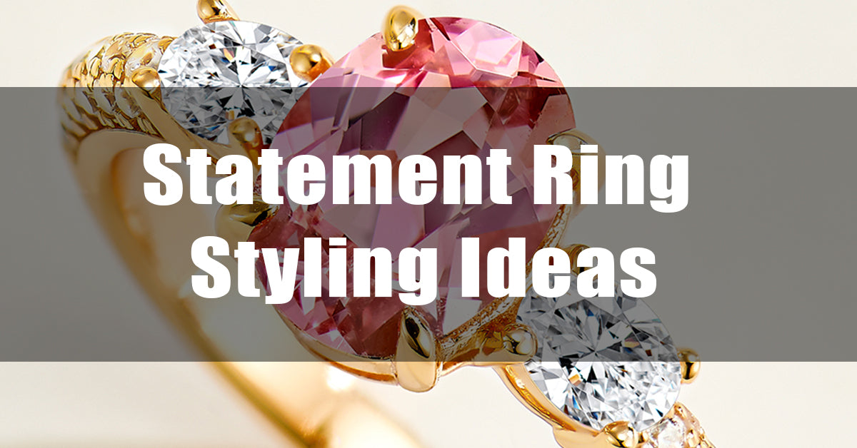 Statement Ring Styling Ideas