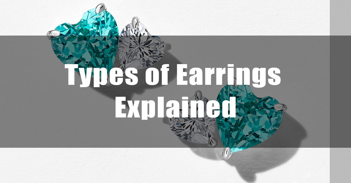Types of Earrings Explained