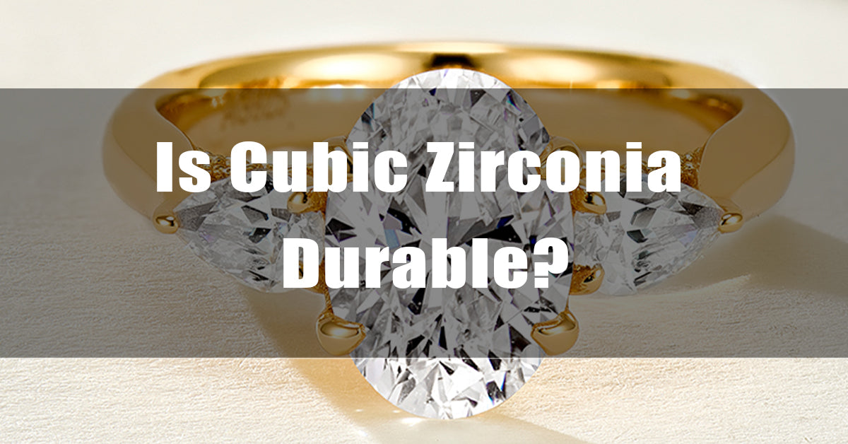 Is Cubic Zirconia Durable?